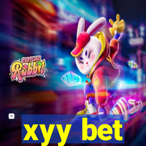 xyy bet